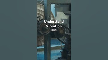 Understanding Vibration And It’s Impact On Equipment 🔄⚙️