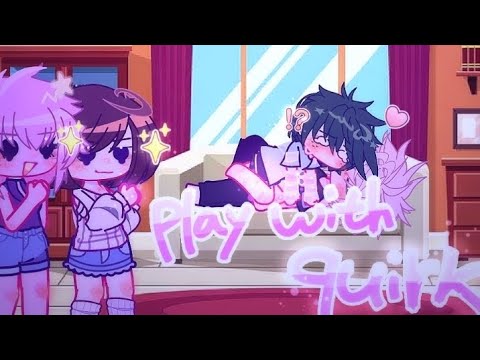 ๋࣭ ⭑ Play With Quirk - .ᐟ [˗ˏˋ ♡ ˎˊ˗] ︎ MHA ︎ • 💥 ︎ BKDK ︎ 🥦 ] - YouTube