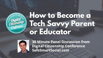 How to Become a Tech Savvy Parent/Educator