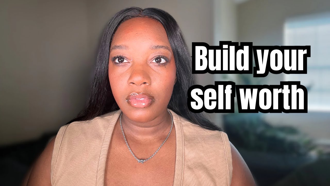 How to re-build your self Worth - YouTube