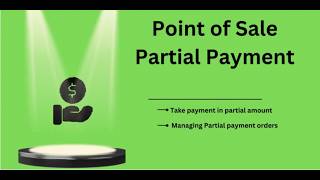 Point Of Sale Partial Payment | Odoo 16