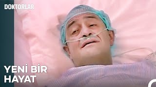 Hayat Bana Bir Şans Daha Verdi - Doktorlar