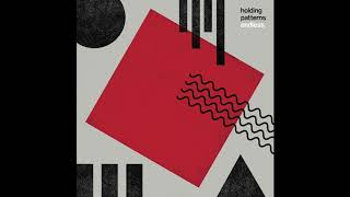 Holding Patterns - Dust