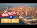 The Armenian History of Venice