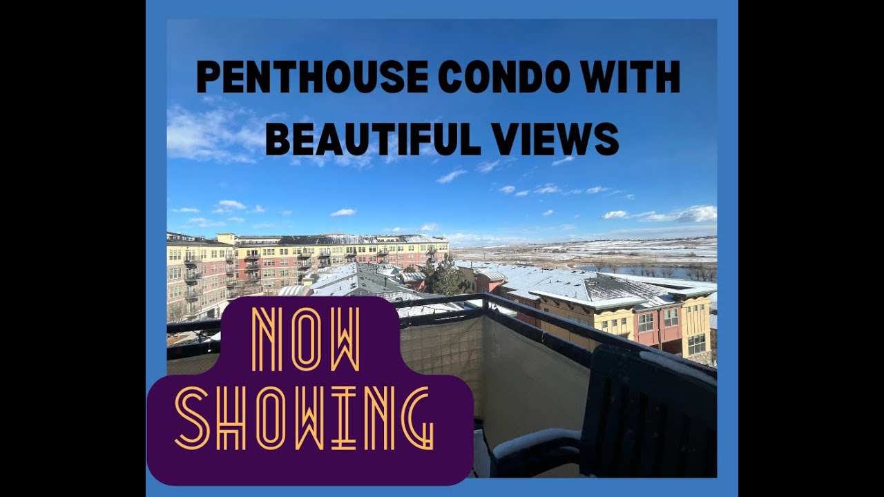 13456 Via Varra #406, Broomfield. Penthouse Condo presented by Team ...