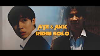 RIDIN SOLO | Aye and Akk | The Eclipse (short/fast edit)