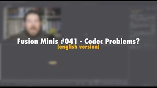 Fusion Minis #041 - Codec Problems [ENG]