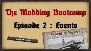 [2] The Modding Boot Camp | Events, Commands and Conditions