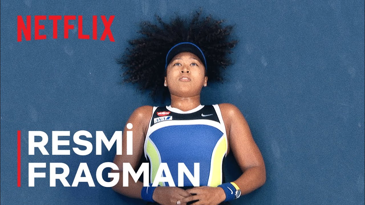 Naomi Osaka | Resmi Fragman | Netflix