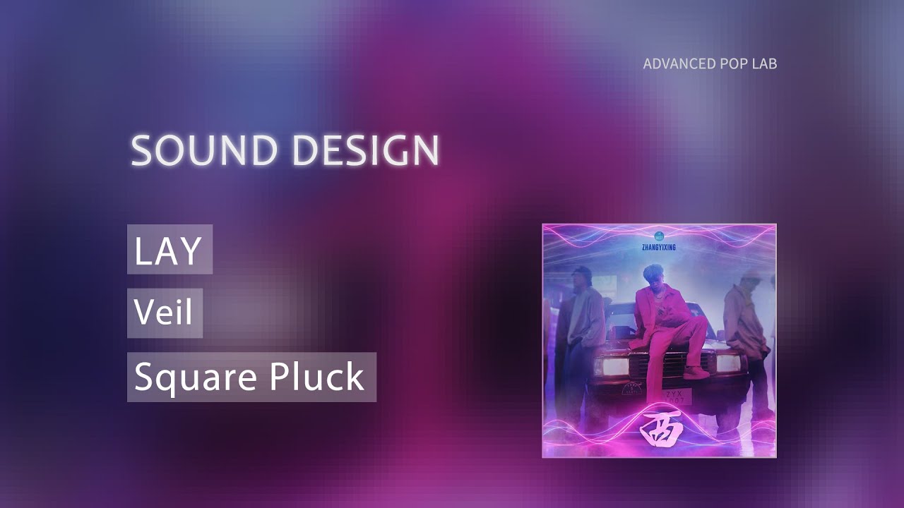 [Serum Tutorial]How to Make Lay Zhang - Veil Square Synth Pluck