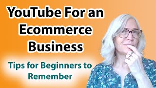 5 tips for starting with YouTube to promote your product based business