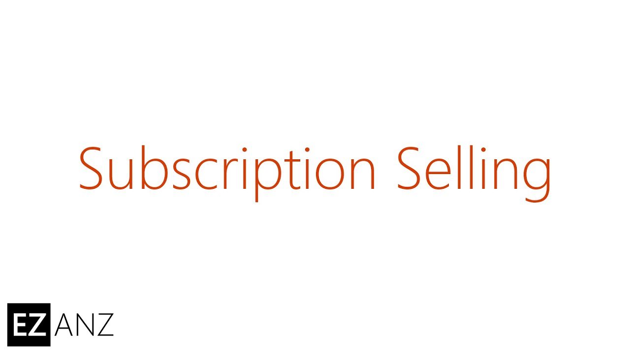 EZANZ Podcast #48 - Subscription Selling