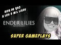 Super Gameplay ENDER LILIES: Quietus of the Knights parte 22