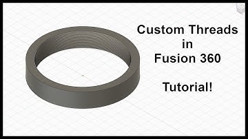 How to add Custom Threads to Fusion 360! | Fusion 360 Tutorial