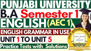 Unit 1 to 5 | Present and Past | English Grammar in use Raymond Murphy | English AEC Sem 1 | PUP