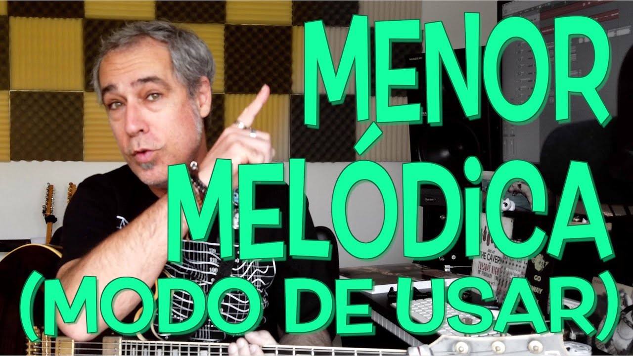 Menor melódica   Modo de usar