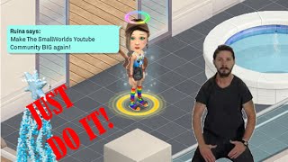 The Guide To Becoming A SmallWorlds Youtuber.
