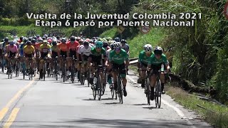 Vuelta de la Juventud Colombia 2021 Etapa 6 paso por Puente Nacional