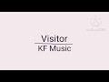 KF Music - Visitor [OMFG Style] | Helium version 