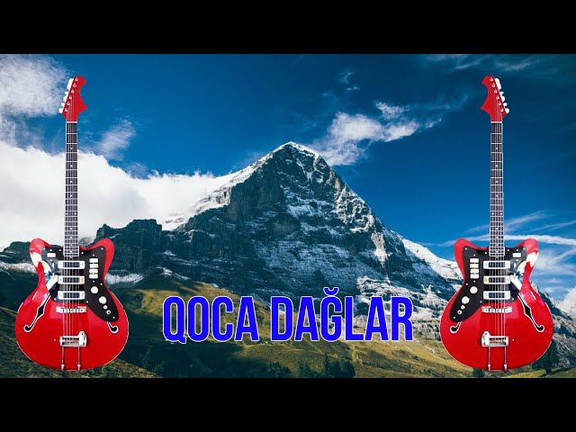 Qoca Dağlar Super Ifa | Gitara Dinlemeye Deyer class=