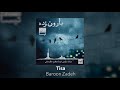 Baroon Zadeh Official Audio تیسا بارون زده