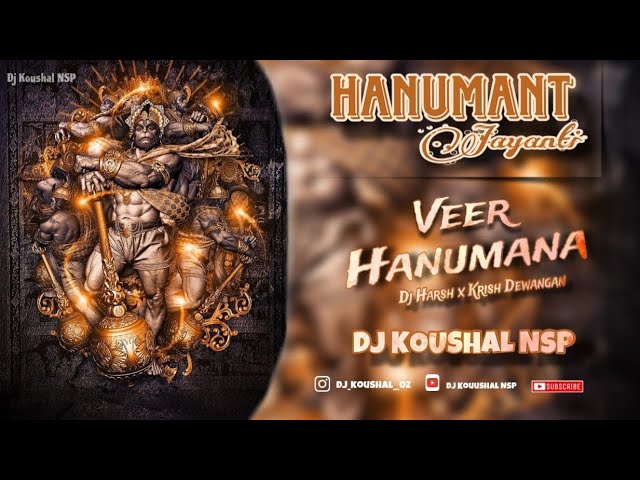 VEER HANUMANA | Dj Harsh x Krish Dewangan | Dj Koushal NSP| 150 BPM |।          जय श्री राम 🚩 class=