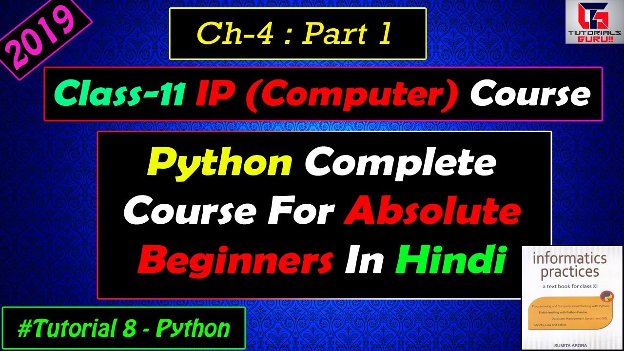 #Tutorial 8 | Python Complete Course For Beginners in Hindi | Ch-4 ...