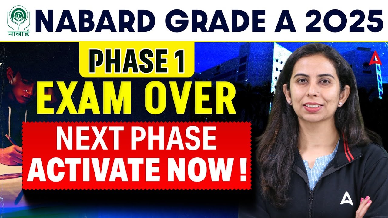 NABARD Grade A Phase 1 Exam Over | NABARD Grade A Phase 2 Strategy & Study Plan By Ritika Chawla
