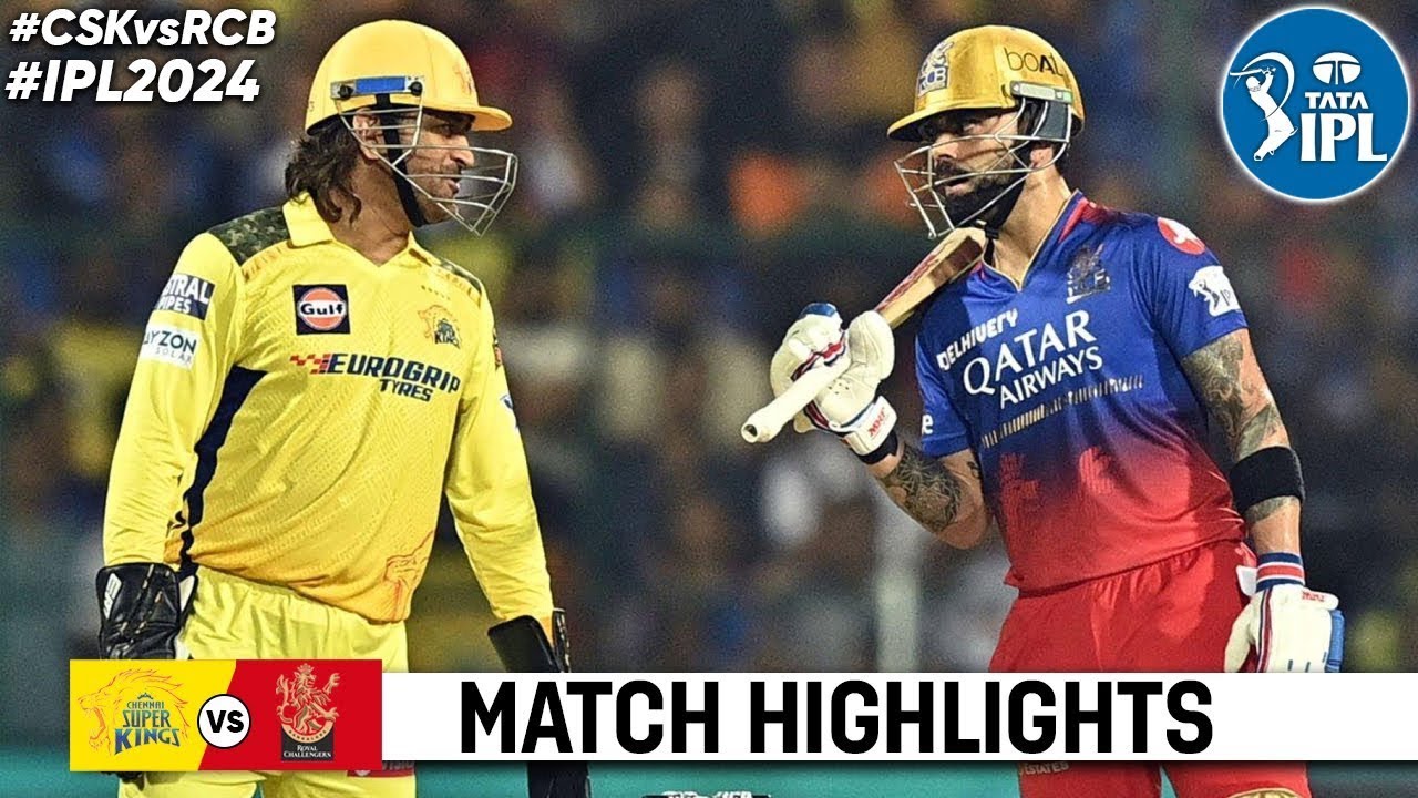 CSK VS RCB Match Highlights | IPL Matches | IPL Match Highlights | #CSK ...