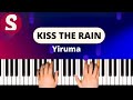 How to play "Kiss the Rain" from Yiruma [Piano Tutorial]