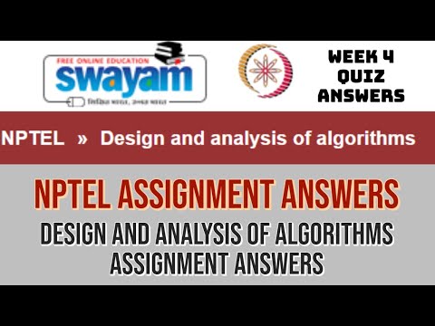 Design and Analysis and Algorithm week 4 Assignment Answers | DAA NPTEL Week 4 Assignment Solutions