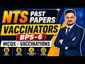 Nts Past papers | Vaccination portion | vaccinator Jobs 2026