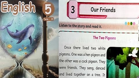 Our Friends 5th Standard English Workbook Term2 Unit3 answers 2025-26 @illanthendral7 