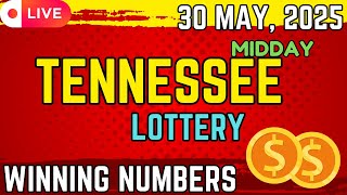 Tennessee Midday Lottery Results For - 30 May, 2025 - Cash 3 - Cash 4 - Powerball - Mega Millions