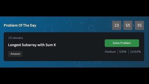 Longest Subarray with Sum K | GeeksforGeeks POTD 15 January 2025 | POTD Solution | #seo #viral #bmw