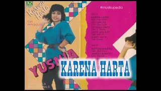 Download Lagu (Full Album) Yusnia # Karena Harta MP3