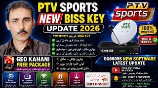 🔥PTV Sports New BISS Key Update 2026 | GEO Kahani Free Package|GX6605S New Software Latest Update 📡 screenshot 4