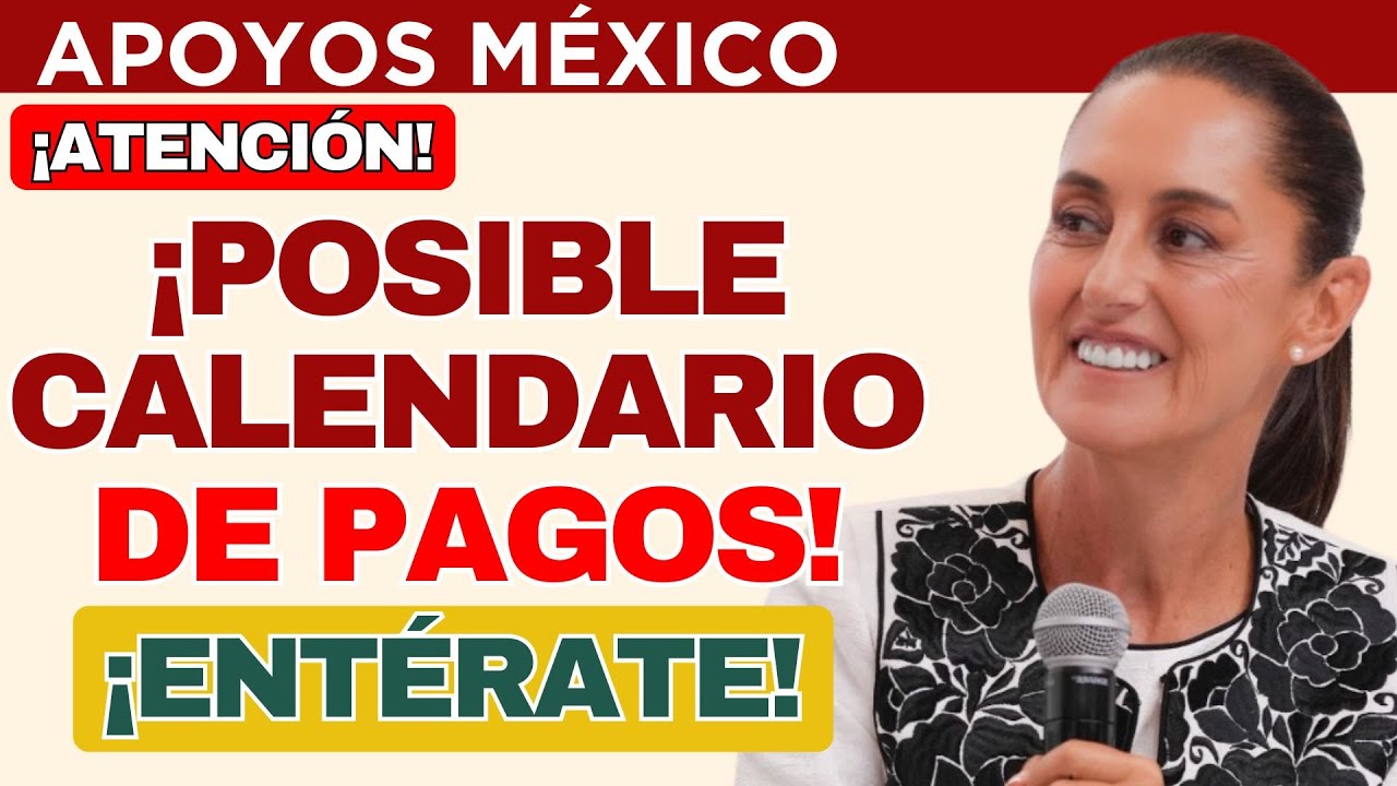 📆 Pensión Bienestar JULIO 2025: Posible calendario de pagos para ...
