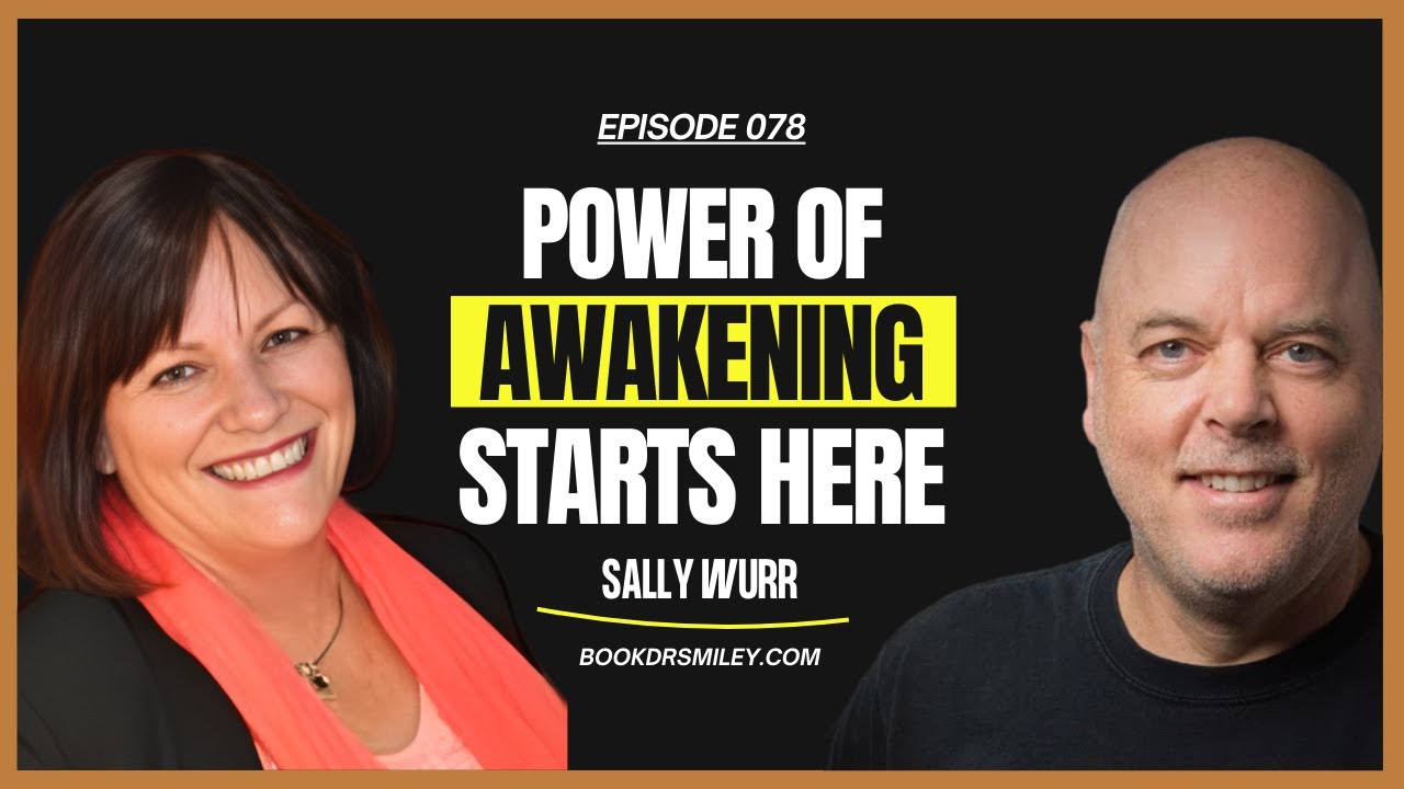 Sally Wurr’s Trilogy of Empowerment | Ep. 078