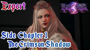 Bayonetta 3 - Side Chapter 1 - The Crimson Shadow - Expert