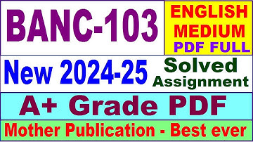 BANC 103 solved assignment 2024-25 in English || banc 103 solved assignment 2025 || banc103 2024-25