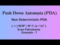 PDA Example - 7 | NPDA Design | Even Palindrome | PDA for L = {WWᴿ | W ∈ (a+b)*}