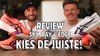 Welke Asics Metaspeed Past Bij Jou? Ray, Sky & Edge Tokyo Review