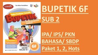 BUPETIK 6F - Sub 2 | IPA/ IPS/ PKN/ BHS/ SBDP/ Paket 1/ 2/ HOTS