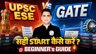 UPSC ESE vs GATE | How to Start GATE & ESE Preparation from Zero | Complete Guide