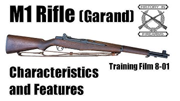 M1 Rifle (Garand) Characteristics and Features (TF 8-01)