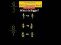 Which Fraction is Bigger? | Easy Mental Maths Trick😎 #maths #trending #shorts #mathtricks