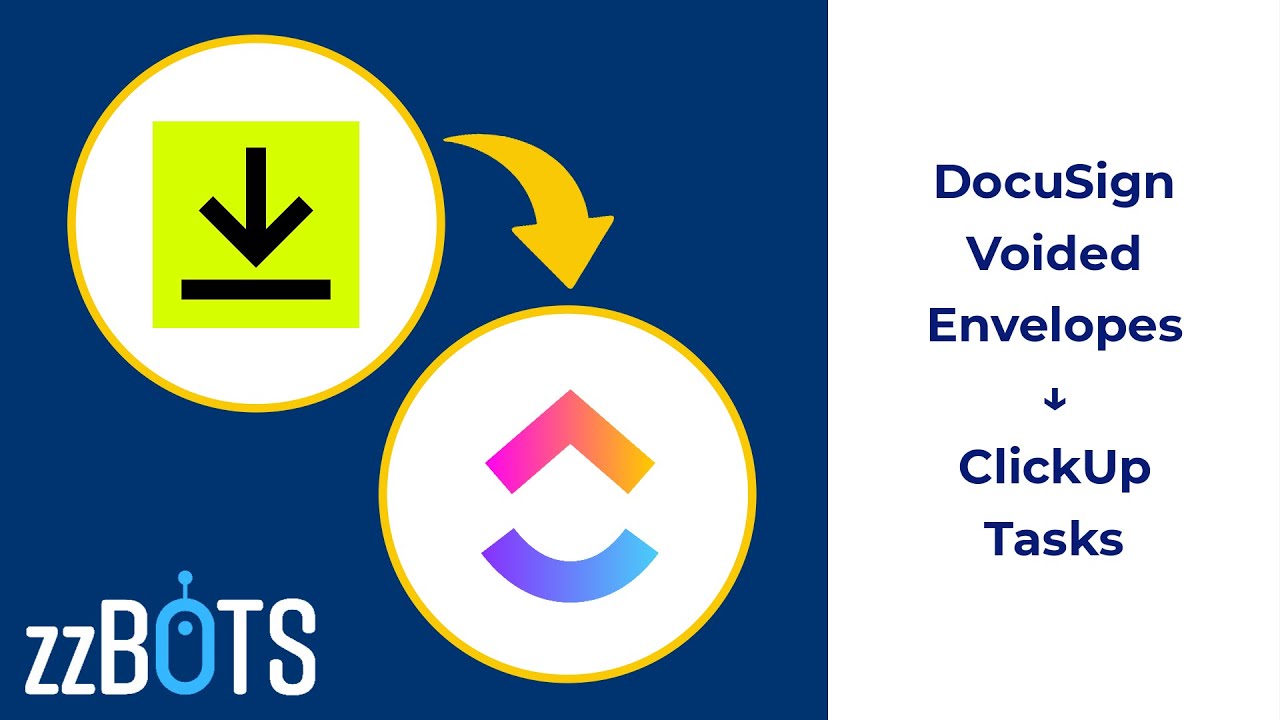 How to Sync DocuSign voided envelopes over to ClickUp tasks zzBots