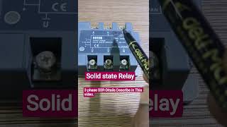3 phase SSR|Solid state Relay|Working principle|#electricalengineering #solidstaterelay #electrician