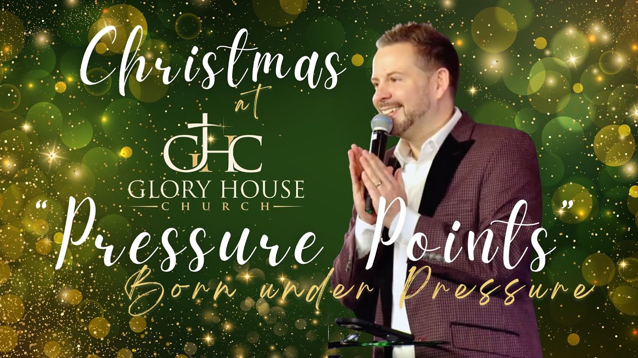 GHC | 12.21.25 | Pressure Points: Born Under Pressure | Pastor Chris Allsop